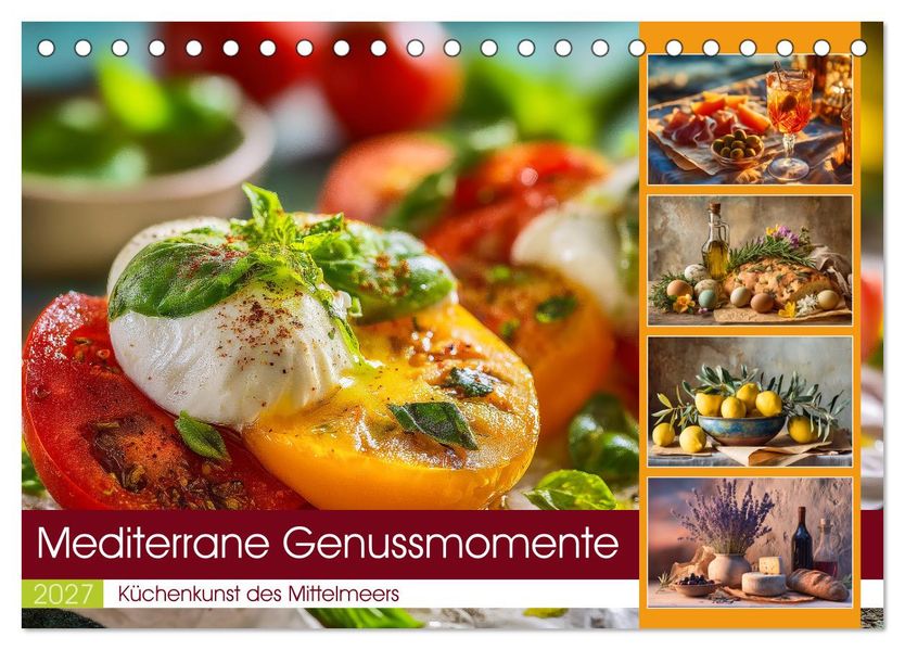 Mediterrane Genussmomente (Tischkalender 2027 DIN A5 quer) CALVENDO Monatskalender