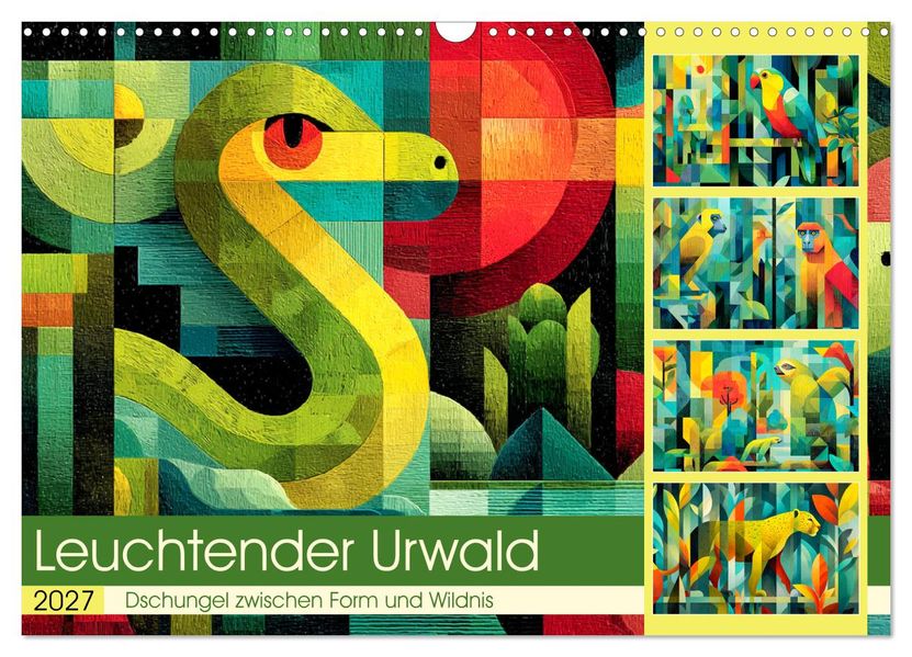 Leuchtender Urwald. Dschungel zwischen Form und Wildnis (Wandkalender 2027 DIN A3 quer) CALVENDO Monatskalender