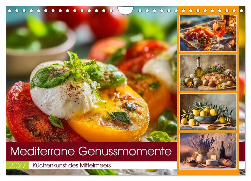 Mediterrane Genussmomente (Wandkalender 2027 DIN A4 quer) CALVENDO Monatskalender