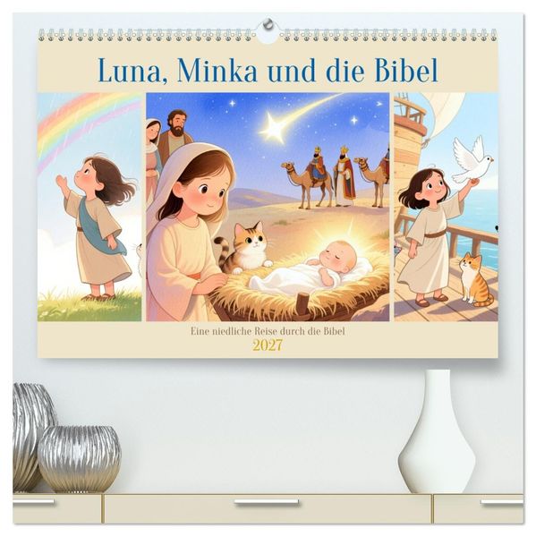 Luna Minka und die Bibel (hochwertiger Premium Wandkalender 2027 DIN A2 quer) Kunstdruck in Hochglanz