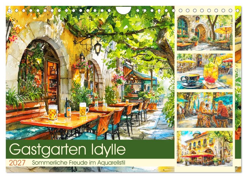 Gastgarten Idylle. Sommerliche Freude im Aquarellstil (Wandkalender 2027 DIN A4 quer) CALVENDO Monatskalender