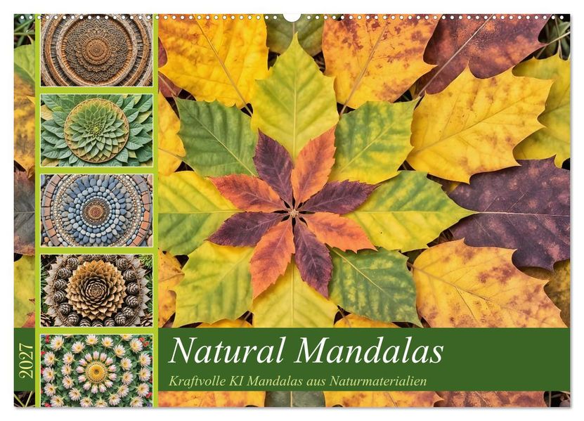 Natural Mandalas - Kraftvolle KI Mandalas aus Naturmaterialien (Wandkalender 2027 DIN A2 quer) CALVENDO Monatskalender