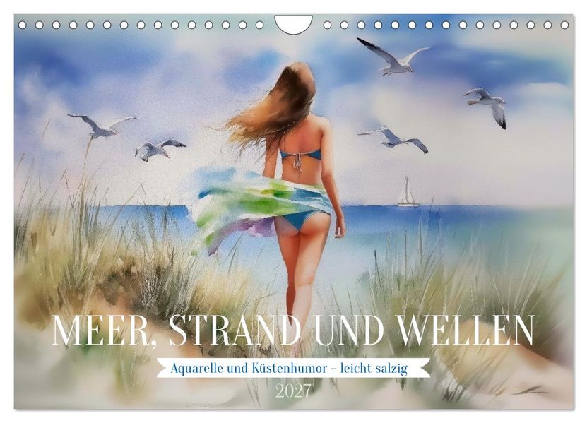 Meer Strand und Wellen (Wandkalender 2027 DIN A4 quer) CALVENDO Monatskalender