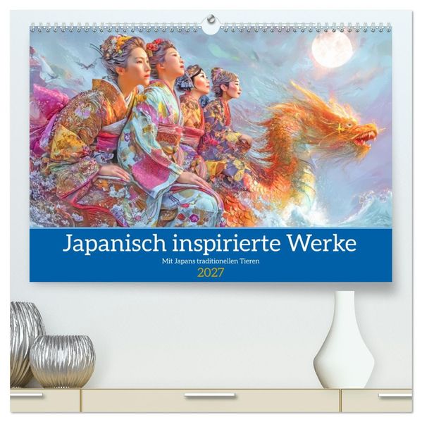 Japanisch inspirierte Werke - Mit Japans traditionellen Tieren (hochwertiger Premium Wandkalender 2027 DIN A2 quer) Kunstdruck in Hochglanz