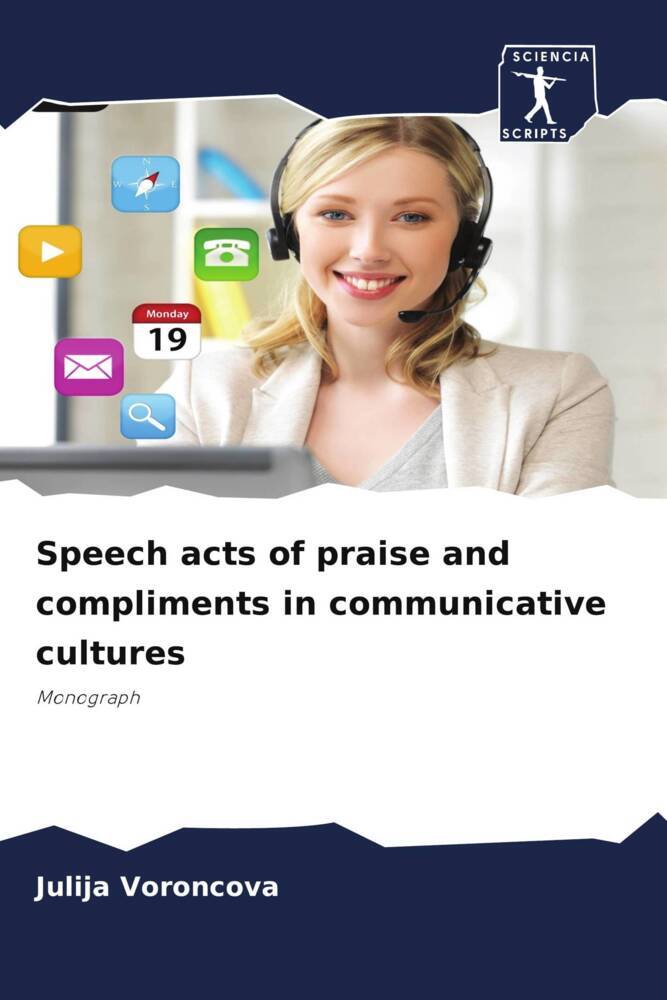 Speech acts of praise and compliments in communicative cultures