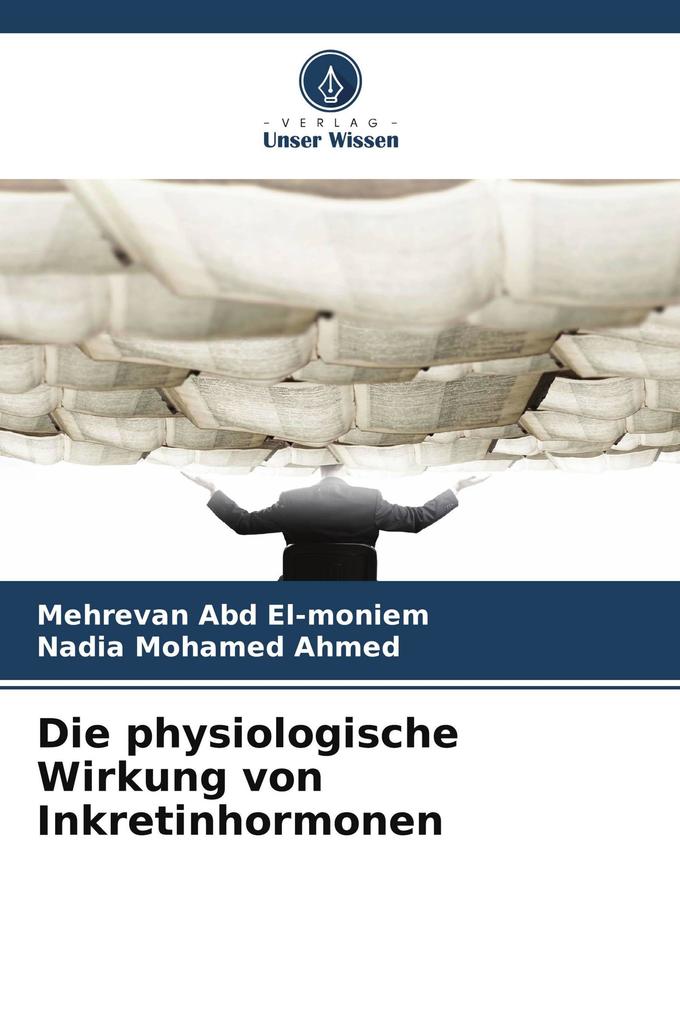 Die physiologische Wirkung von Inkretinhormonen