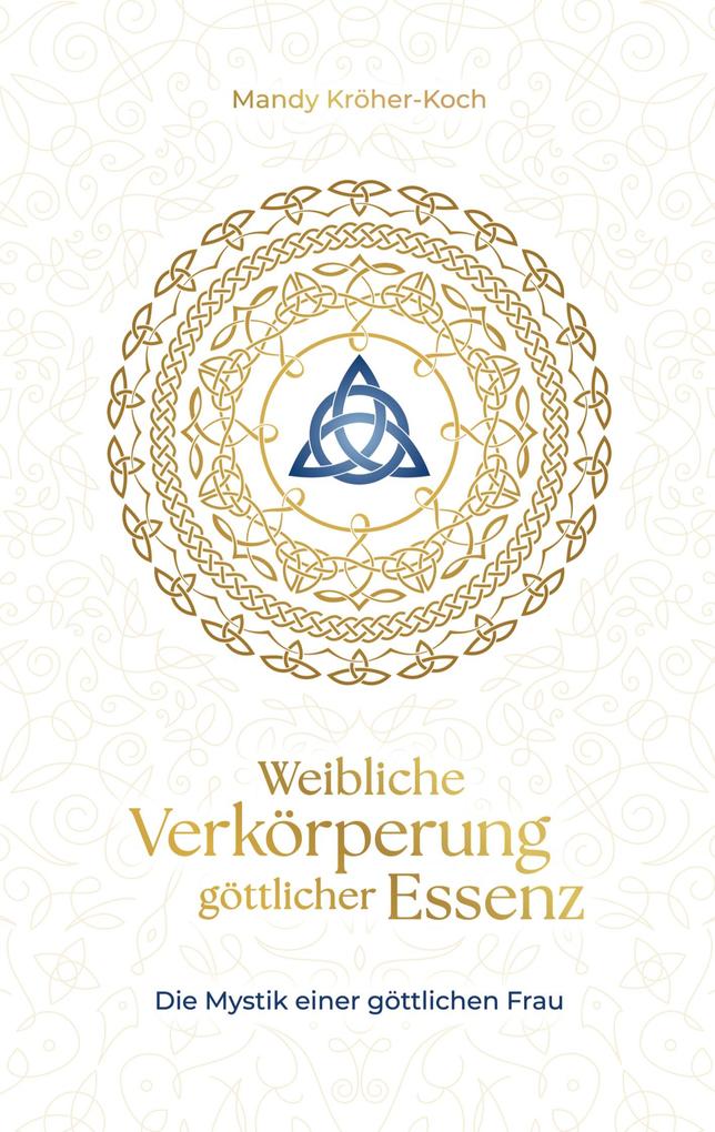 Weibliche Verkörperung göttlicher Essenz