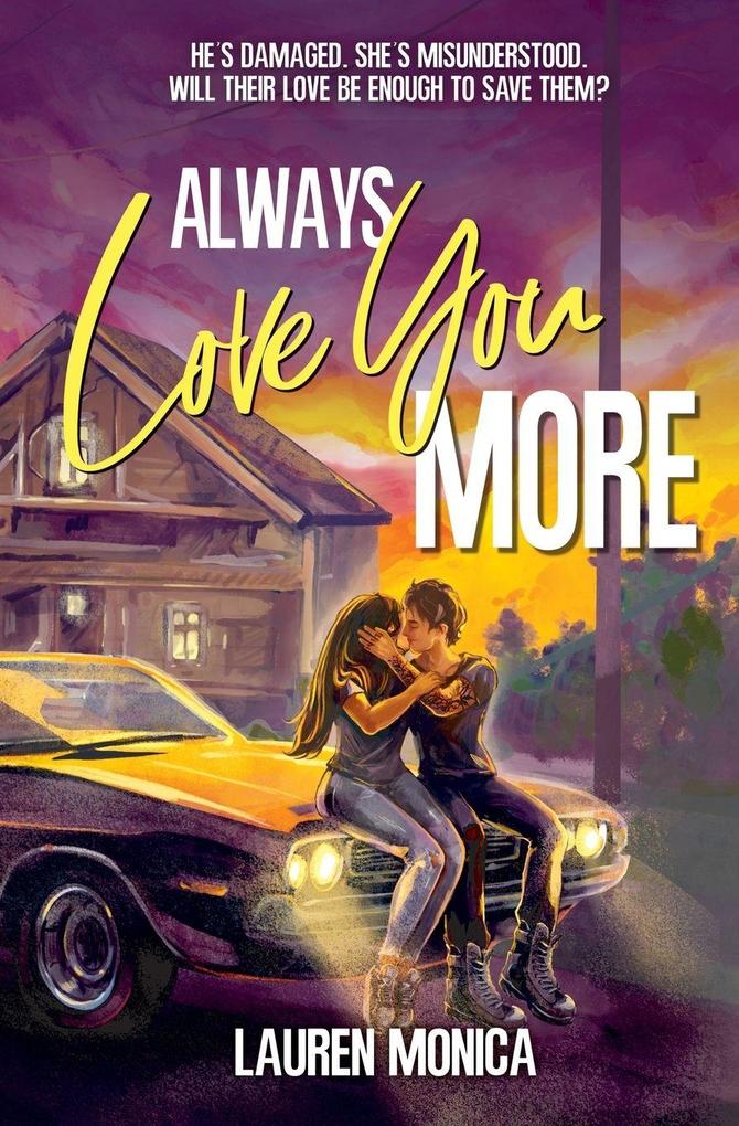 Always Love You More