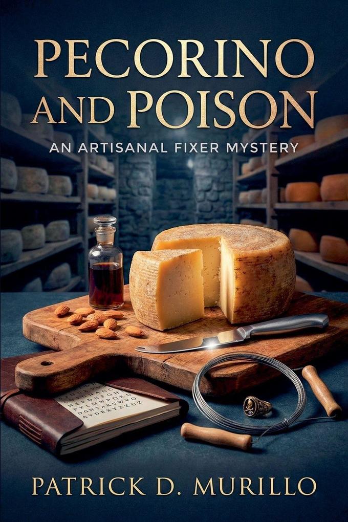 Pecorino and Poison