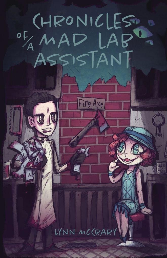 Chronicles of a Mad Lab Assistant