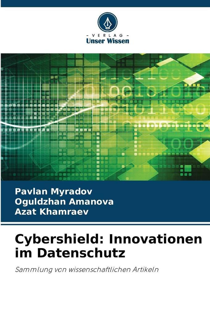 Cybershield: Innovationen im Datenschutz