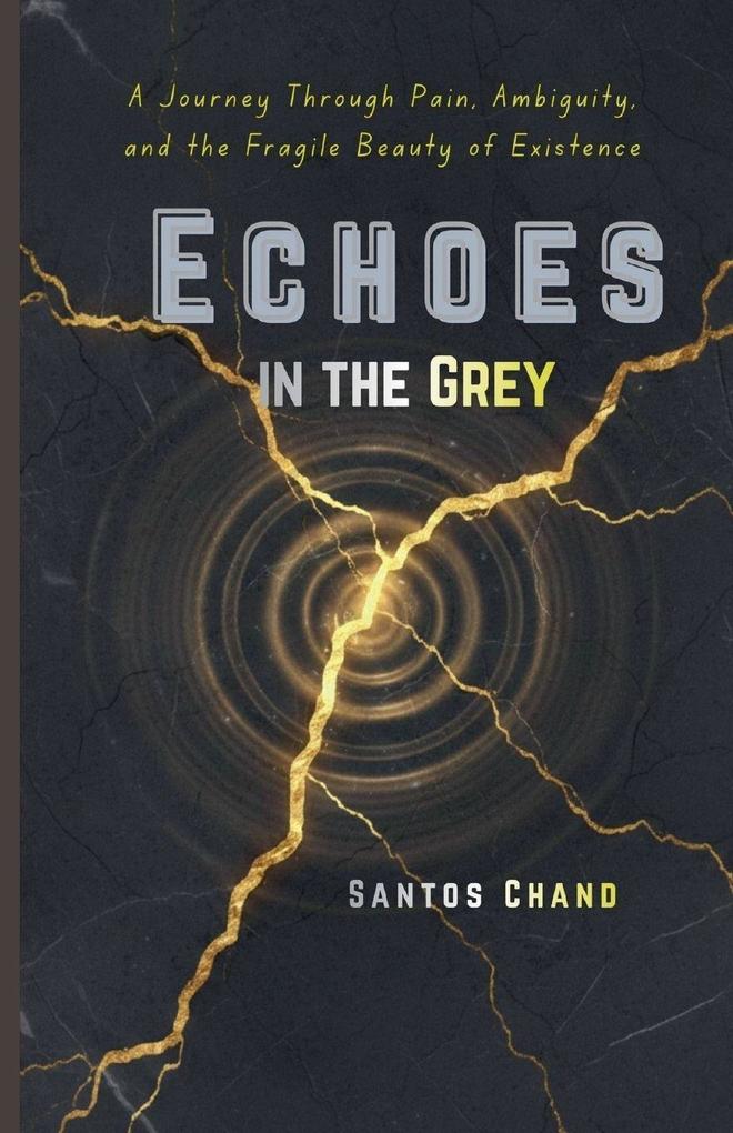 Echoes in the Grey