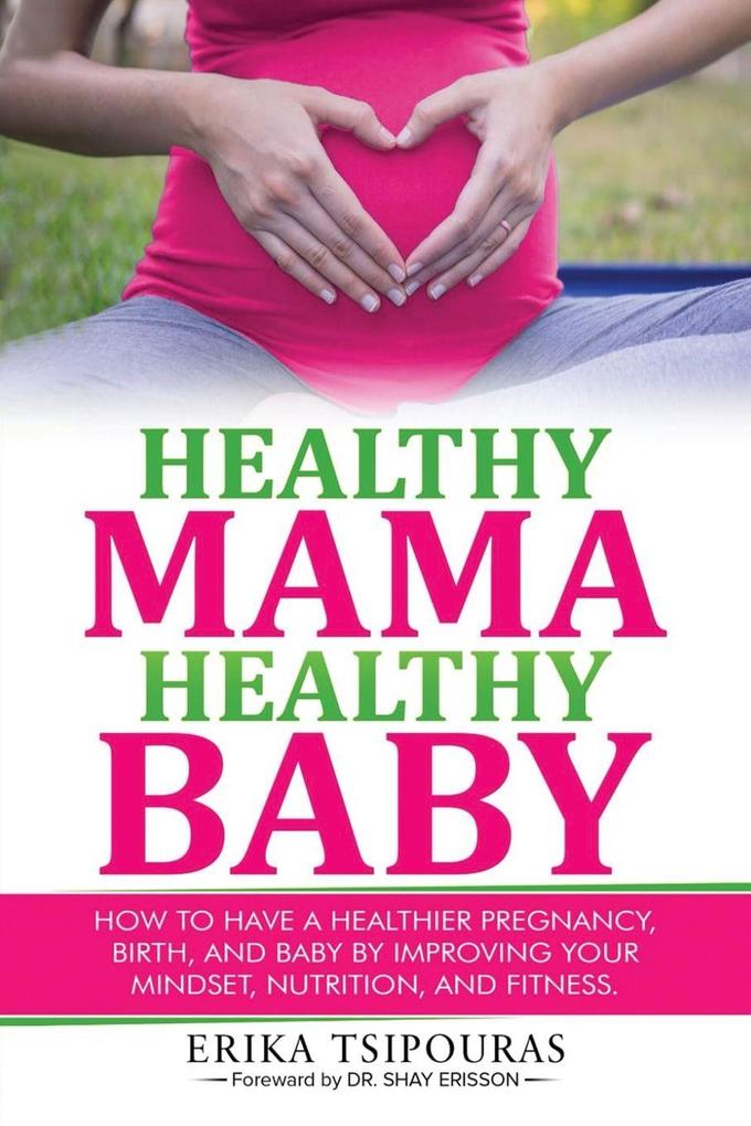 Healthy Mama Healthy Baby
