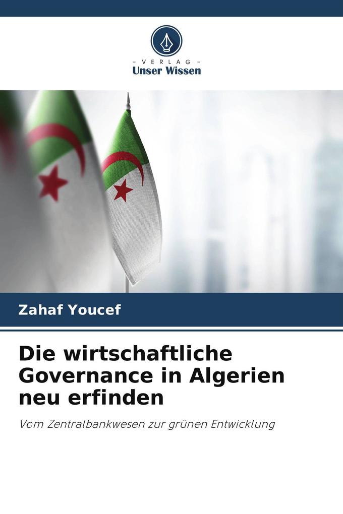 Die wirtschaftliche Governance in Algerien neu erfinden