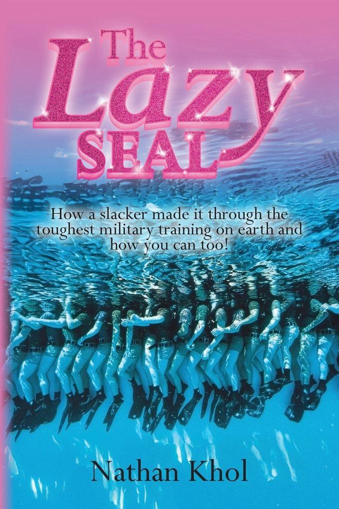 The Lazy SEAL