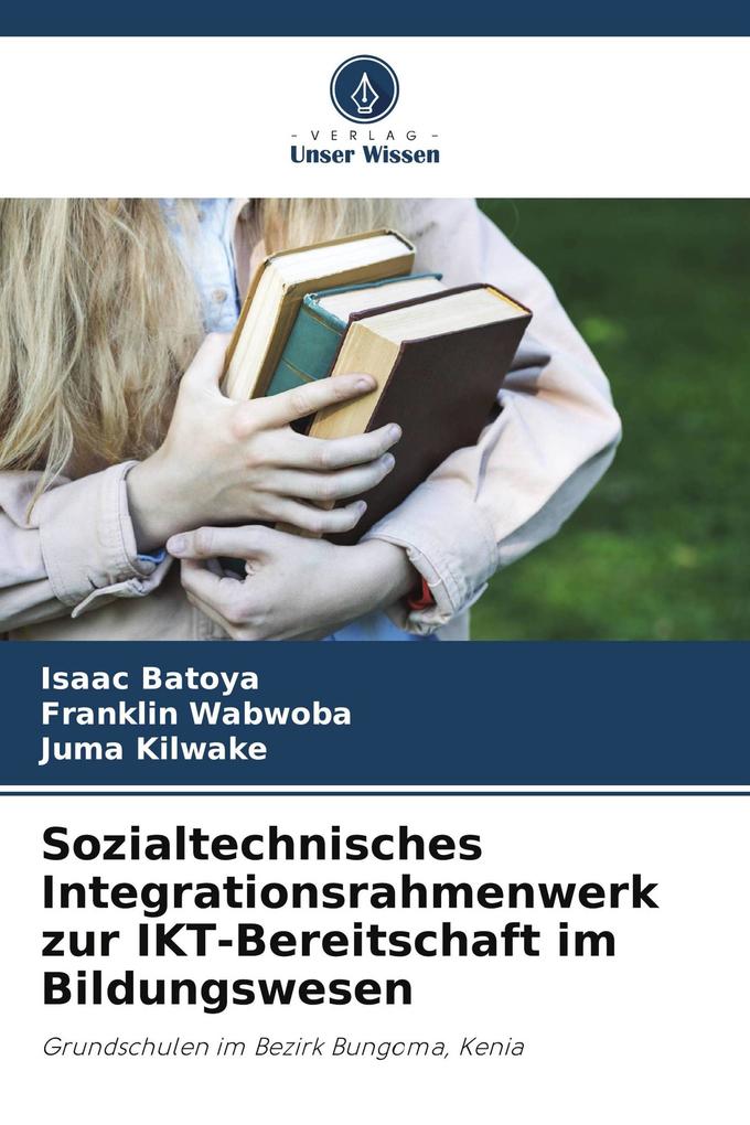 Sozialtechnisches Integrationsrahmenwerk zur IKT-Bereitschaft im Bildungswesen