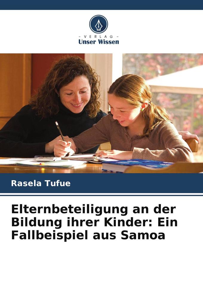 Elternbeteiligung an der Bildung ihrer Kinder: Ein Fallbeispiel aus Samoa