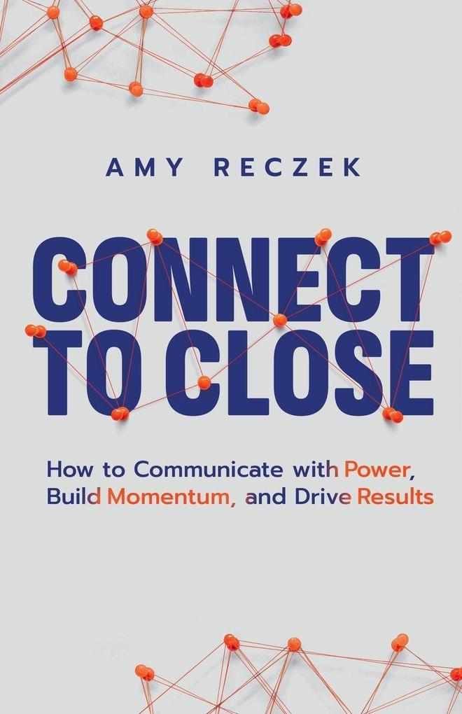 Connect to Close