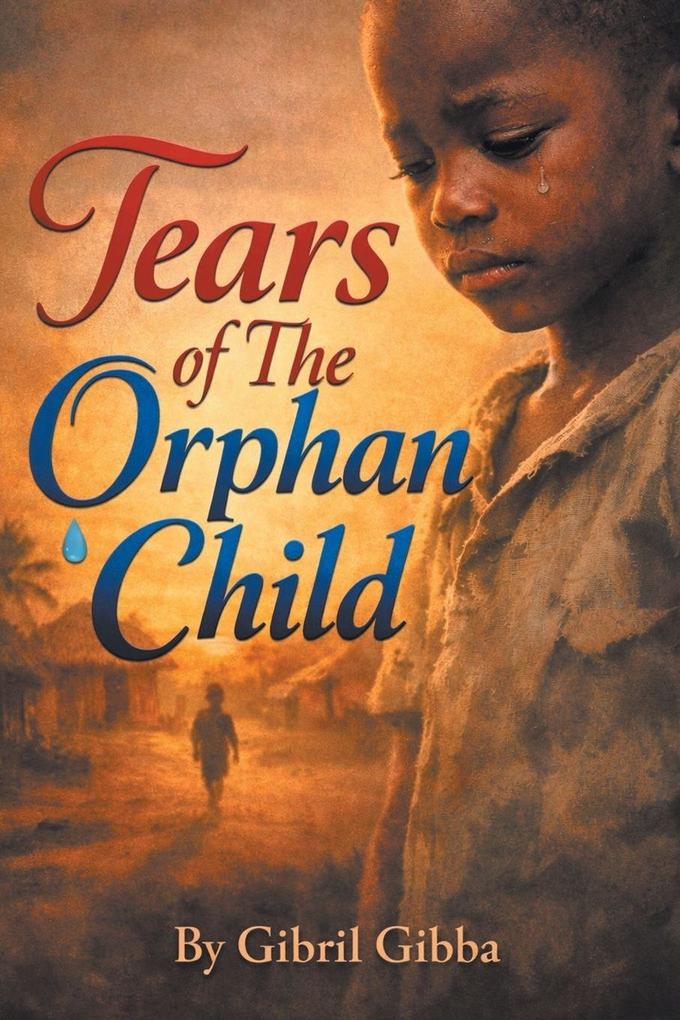 Tears of The Orphan Child