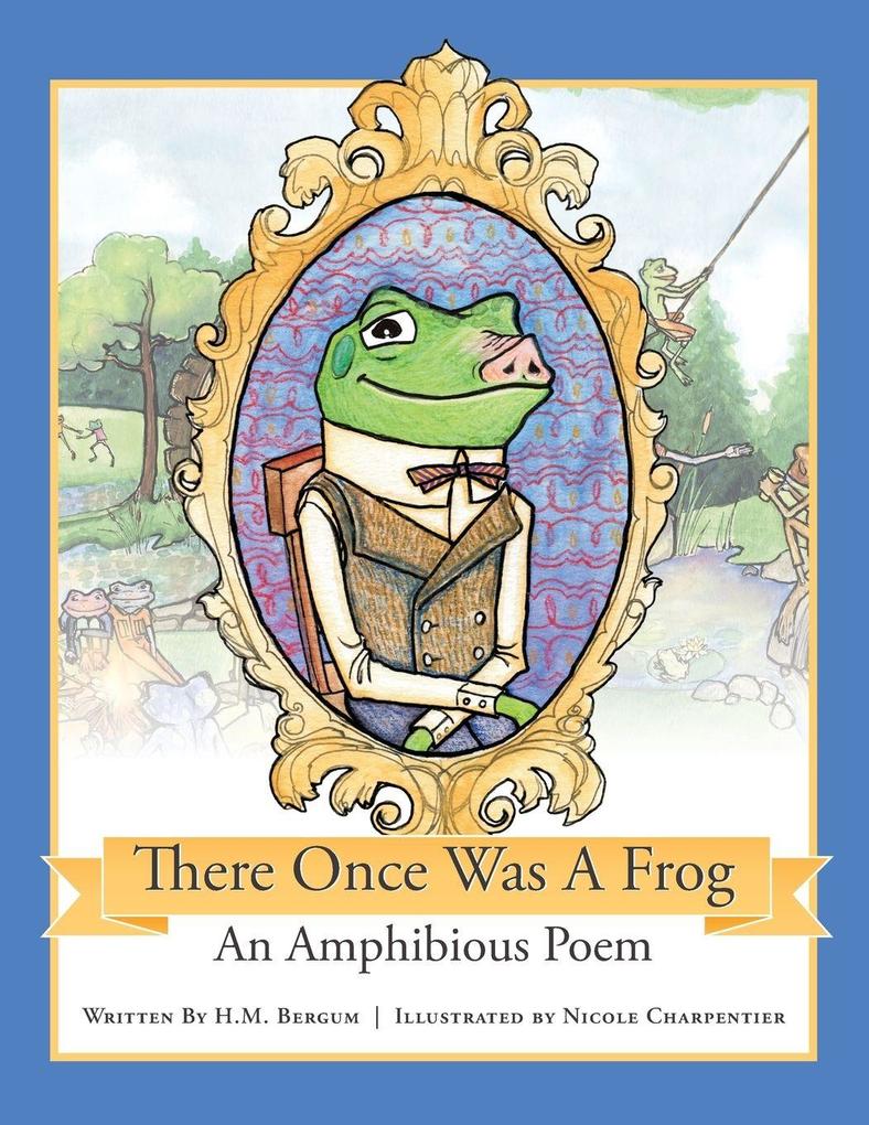 There Once Was a Frog