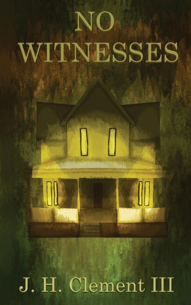 No Witnesses