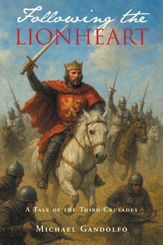 Following the Lionheart