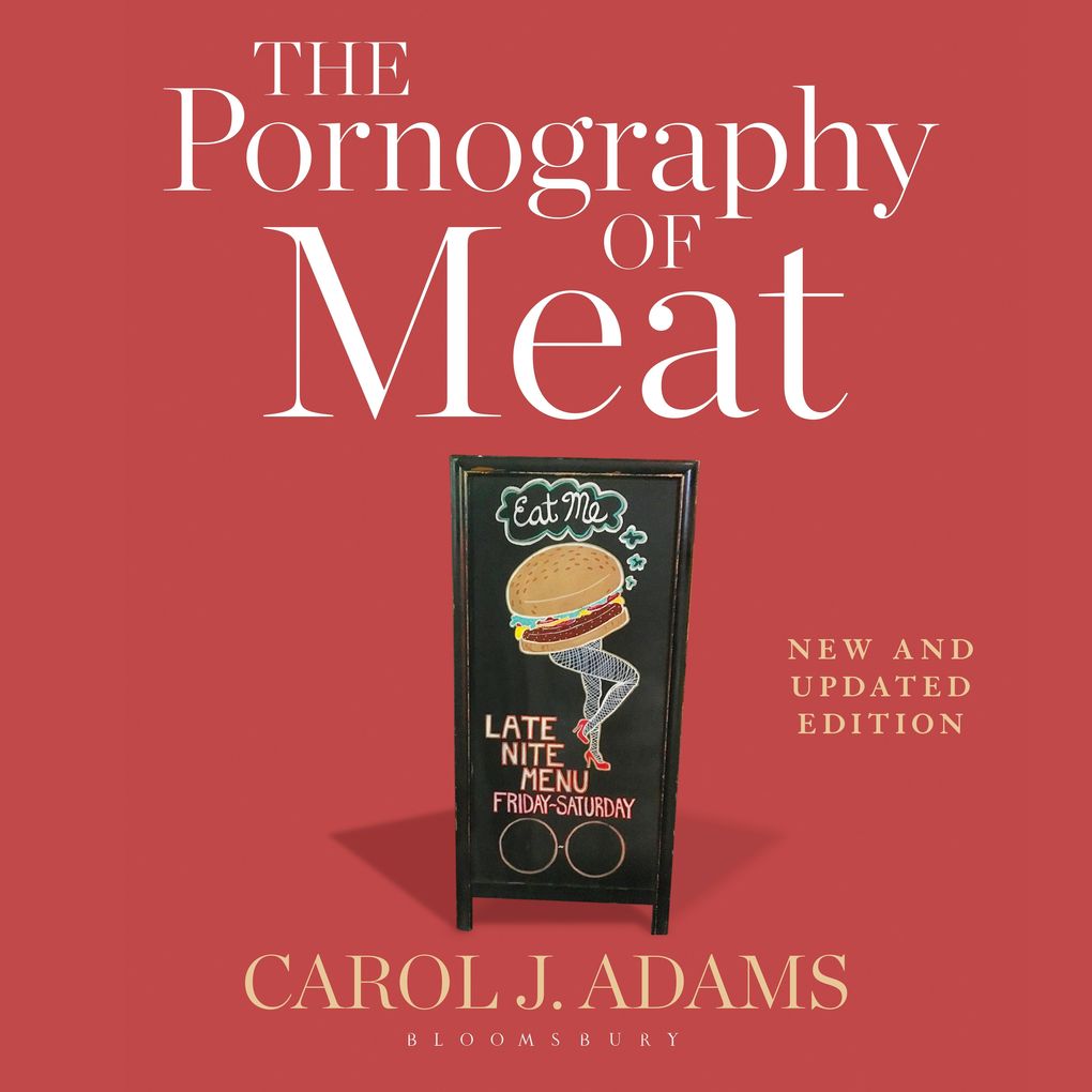 The Pornography of Meat: New and Updated Edition
