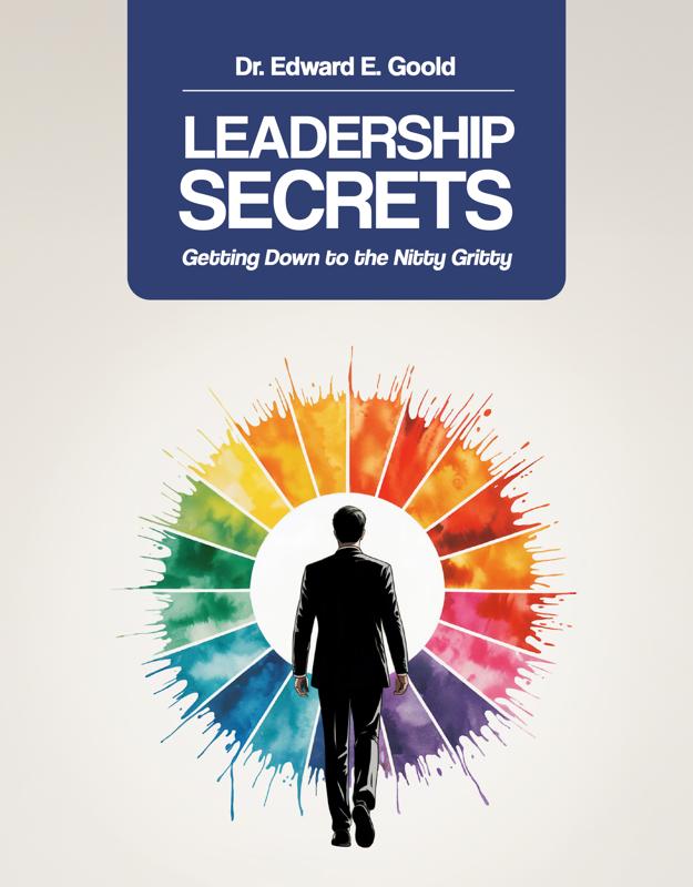 Leadership Secrets: Getting Down to the Nitty Gritty