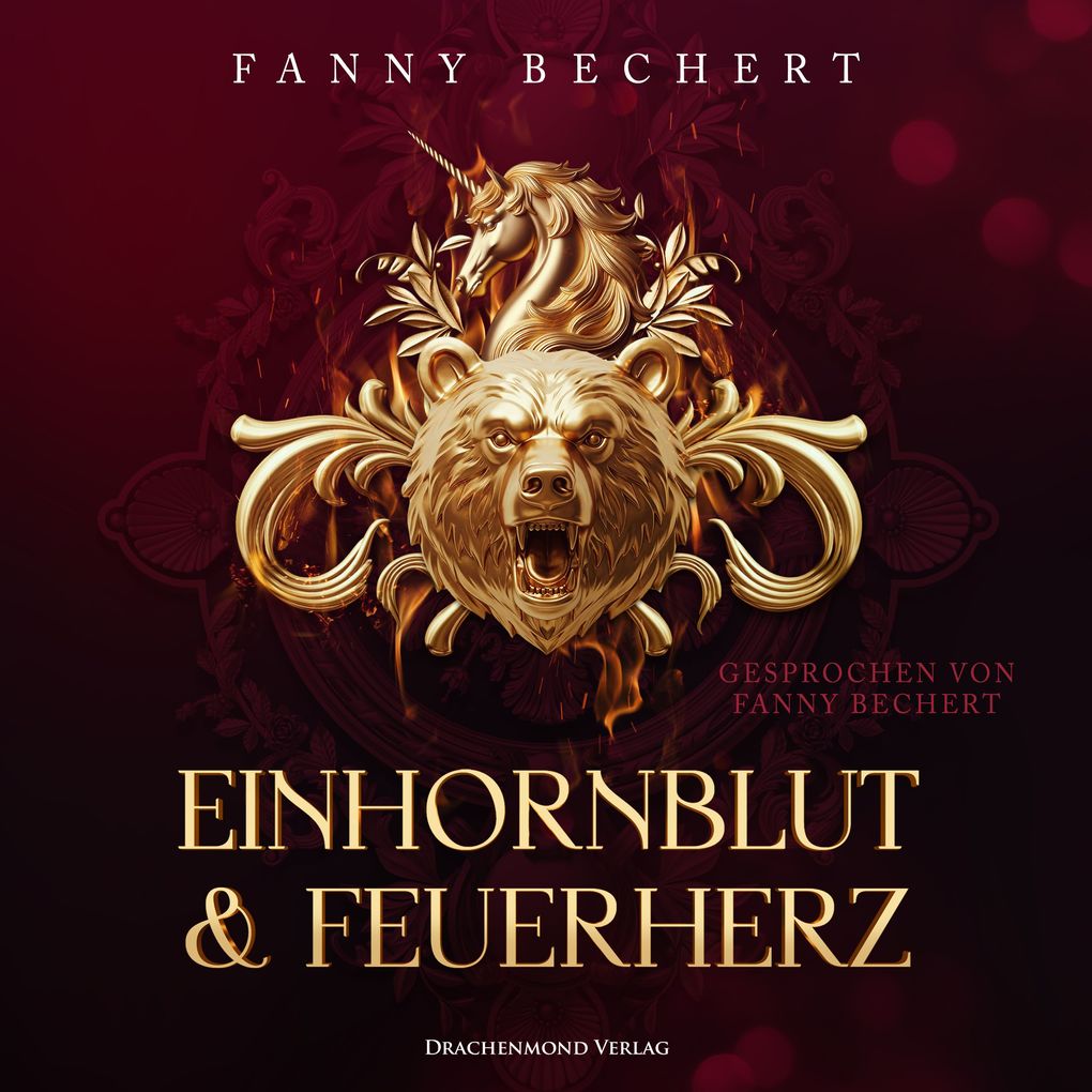 Einhornblut und Feuerherz