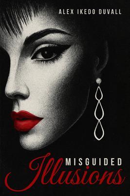 Misguided Illusions