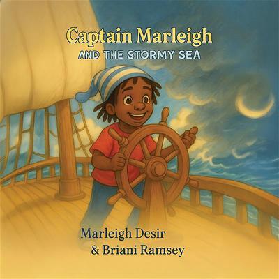 Captain Marleigh AND THE STORMY SEA