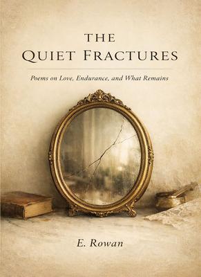 The Quiet Fractures