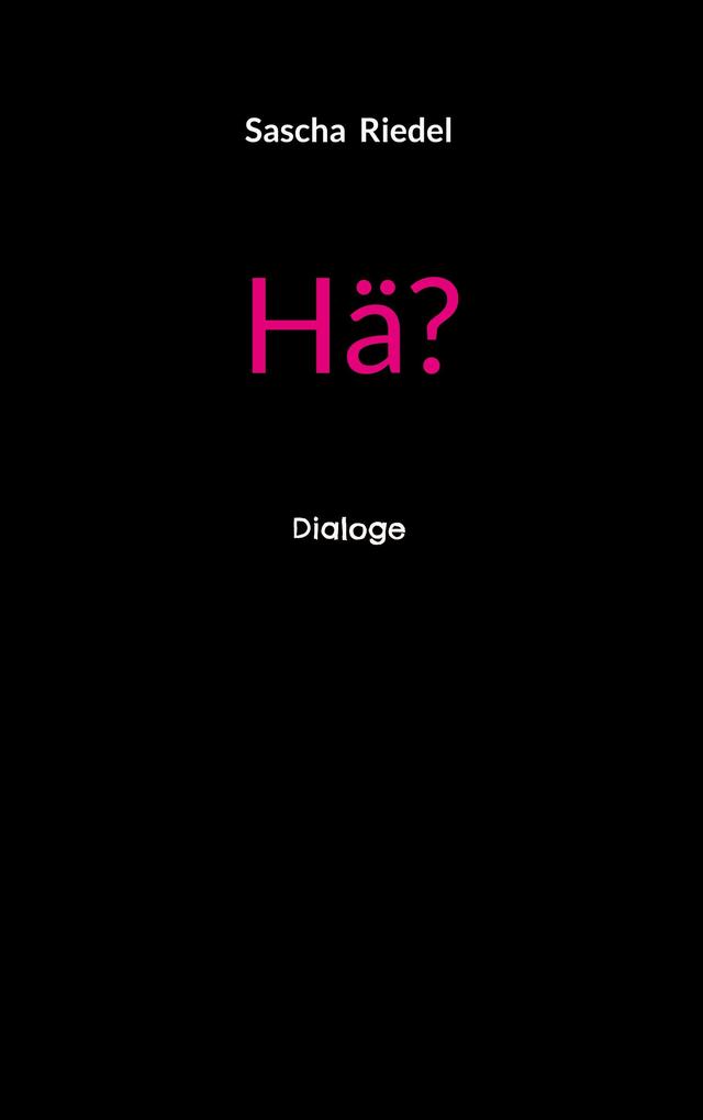Hä?