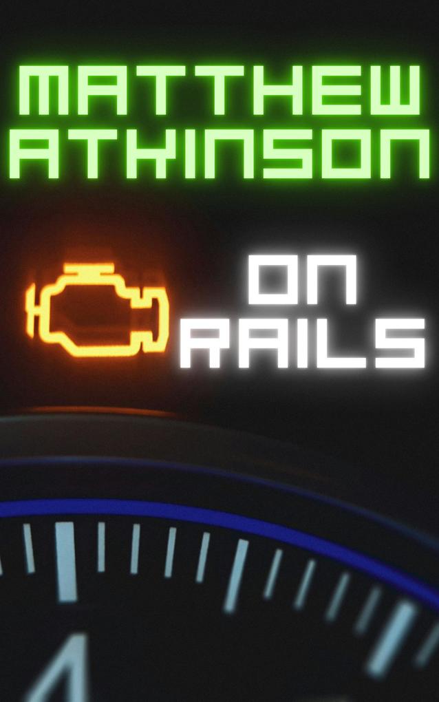 On Rails (Lower Power #2)