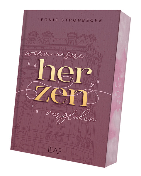 Wenn unsere Herzen verglühen