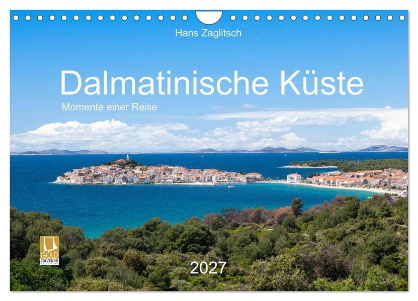 Dalamtinische Küste - Momente einer Reise (Wandkalender 2027 DIN A4 quer) CALVENDO Monatskalender