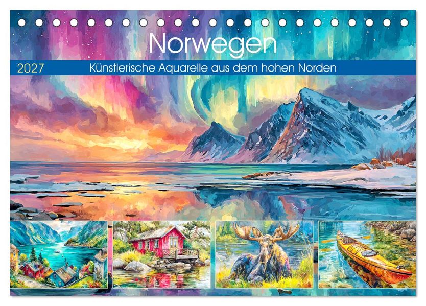 Norwegen. Künstlerische Aquarelle aus dem hohen Norden (Tischkalender 2027 DIN A5 quer) CALVENDO Monatskalender