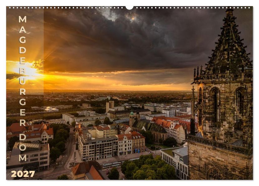 Magdeburger Dom 2027 (Wandkalender 2027 DIN A2 quer) CALVENDO Monatskalender