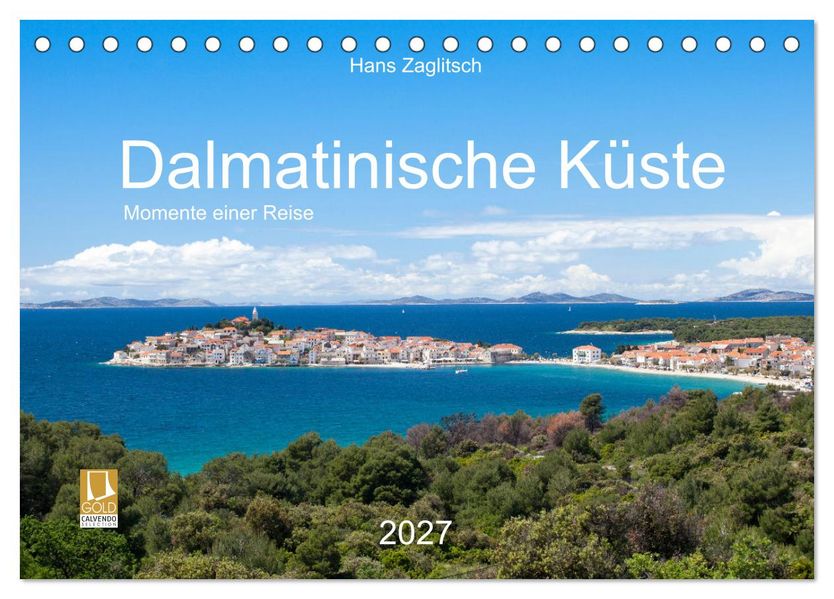 Dalamtinische Küste - Momente einer Reise (Tischkalender 2027 DIN A5 quer) CALVENDO Monatskalender