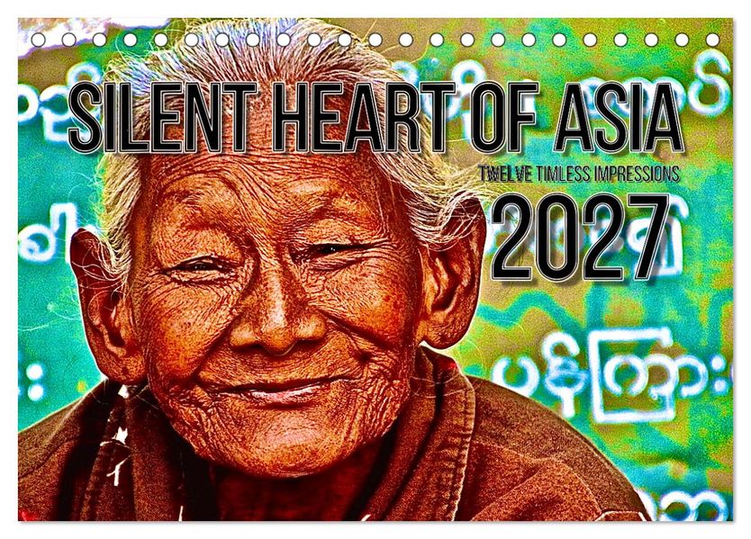 Silent Heart of Asia (Desk Calendar 2027 DIN A5 landscape) CALVENDO 12 Month DeskCalendar
