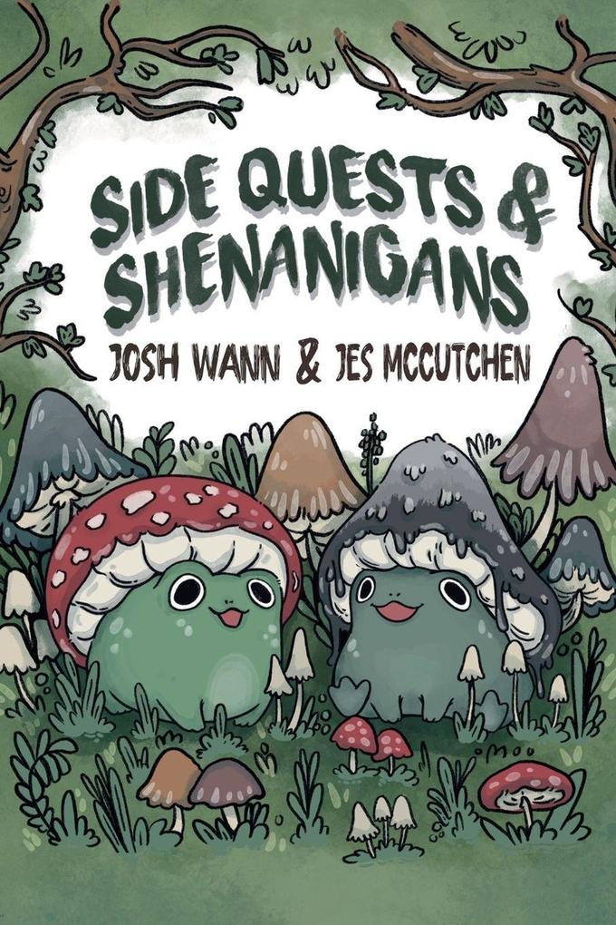 Side Quests & Shenanigans