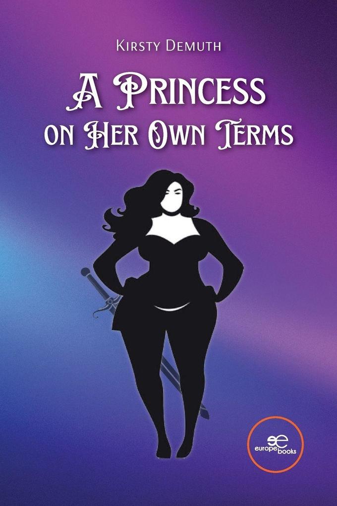 A Princess on Her Own Terms
