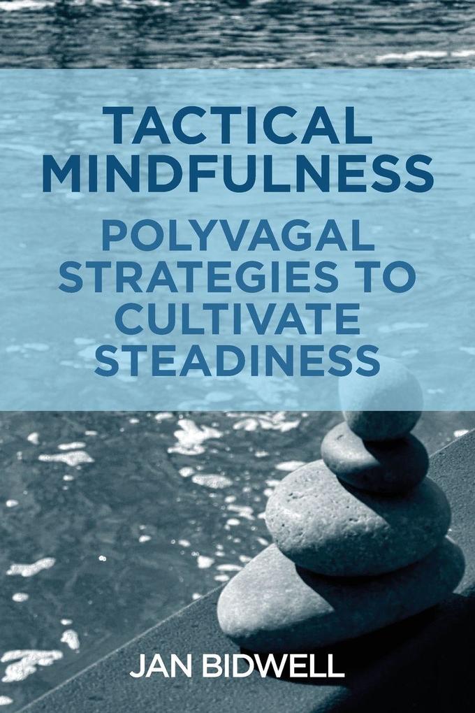 Tactical Mindfulness