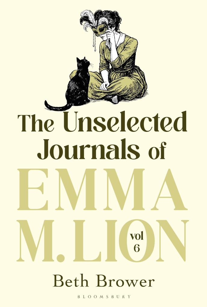 The Unselected Journals of Emma M. Lion vol. 6