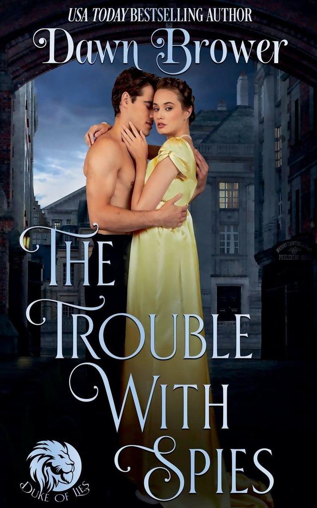 The Trouble With Spies