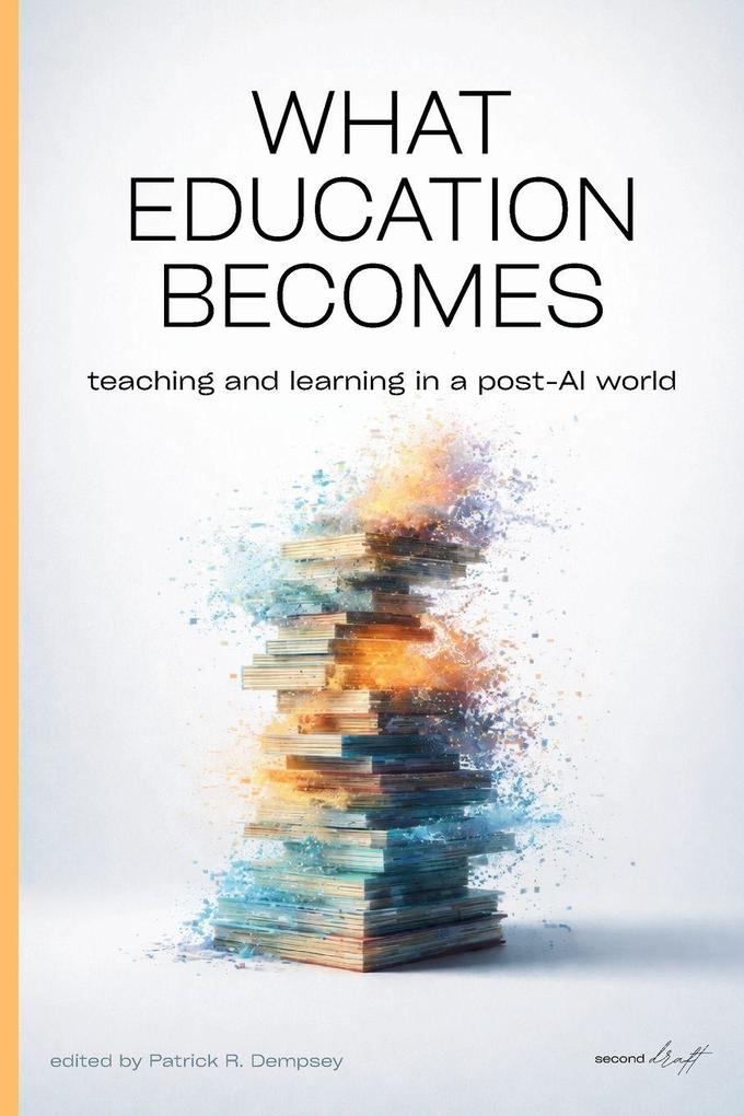 What Education Becomes