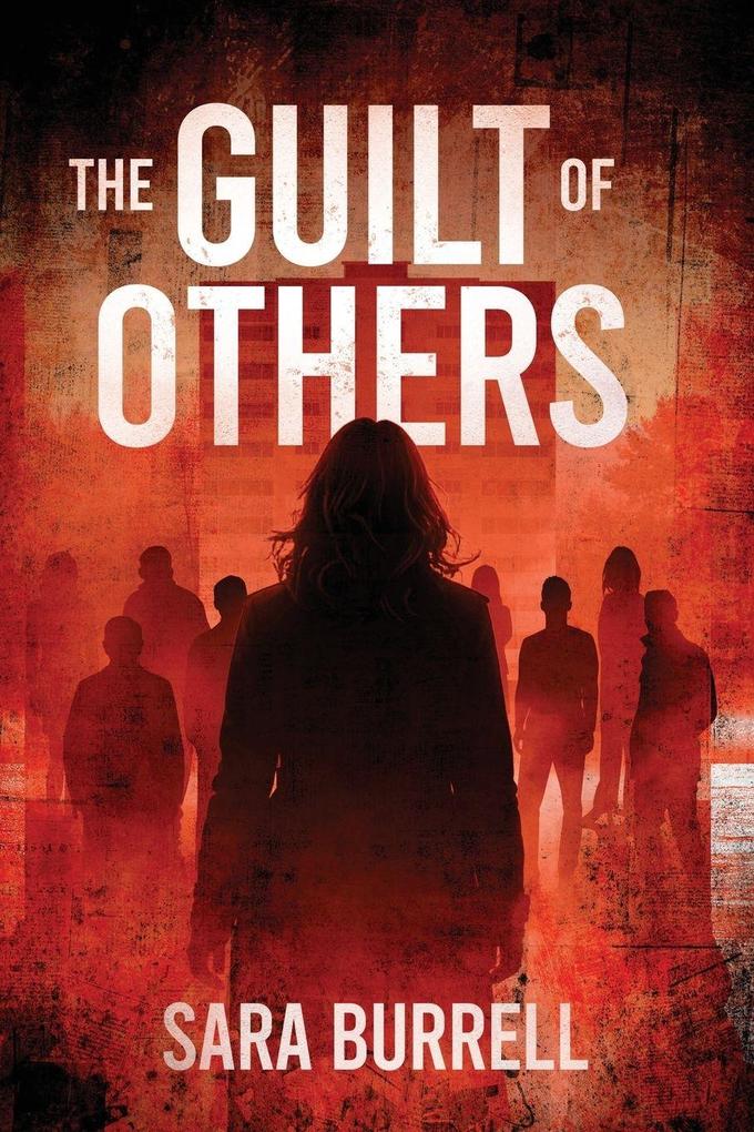 The Guilt of Others