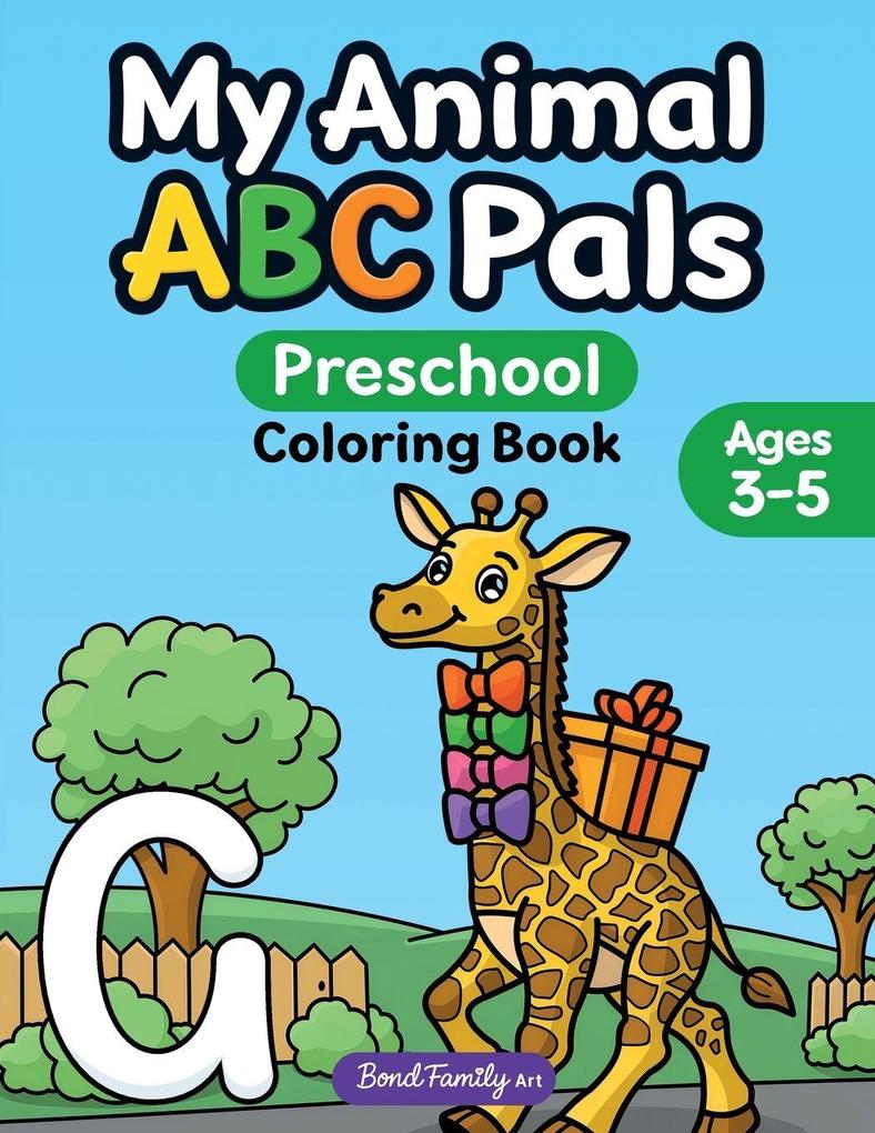 My Animal ABC Pals Preschool Coloring Book