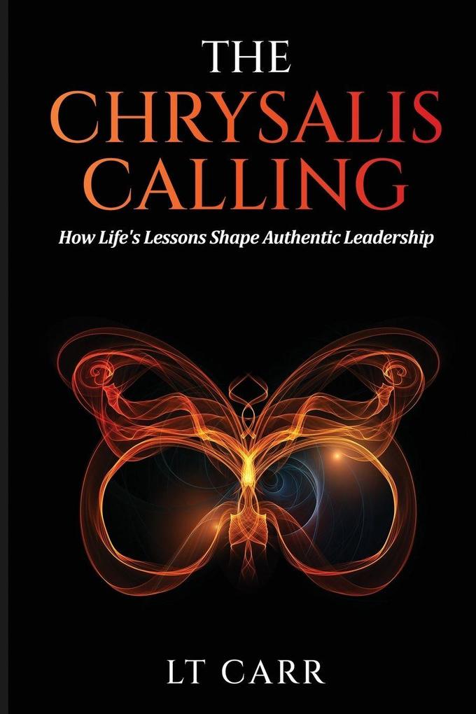 The Chrysalis Calling