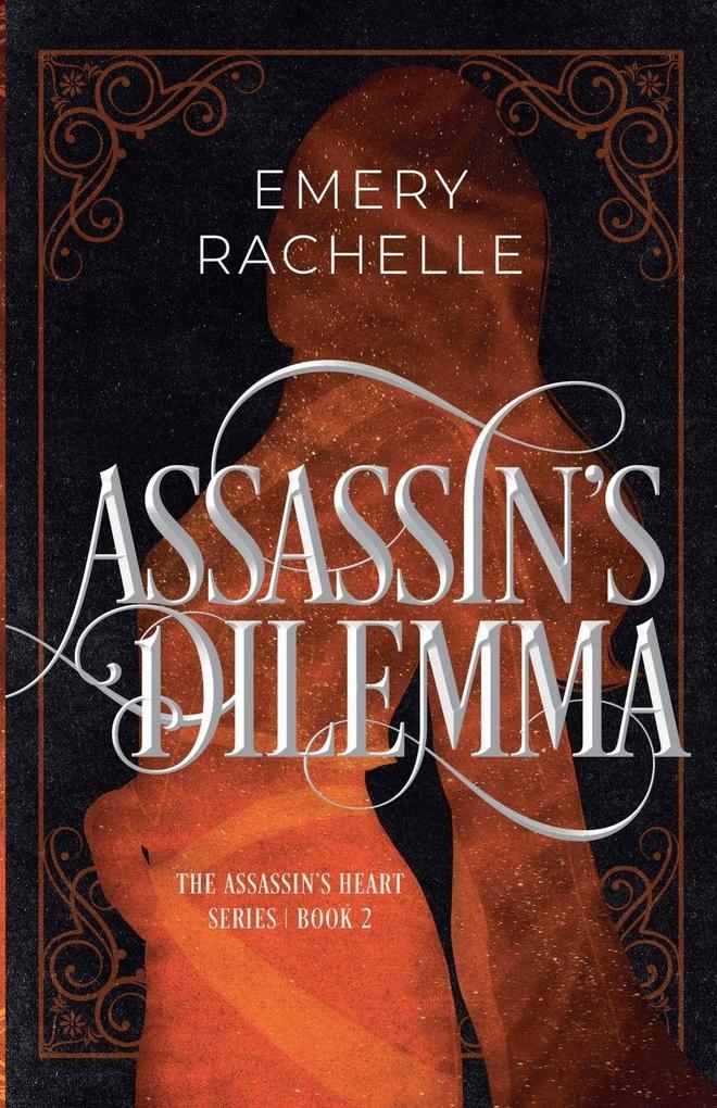 Assassin's Dilemma